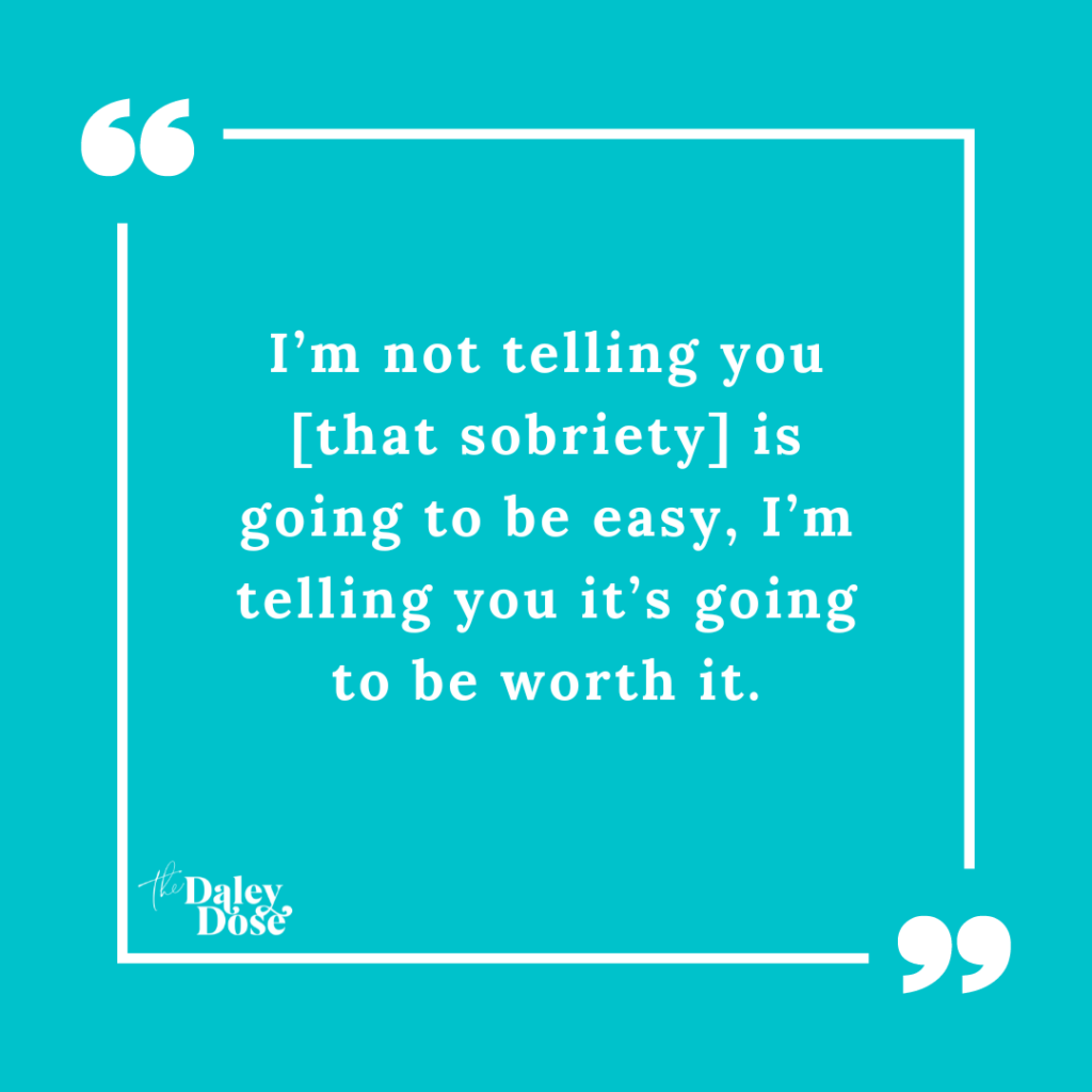 sobriety is worth it sobriety is worth it