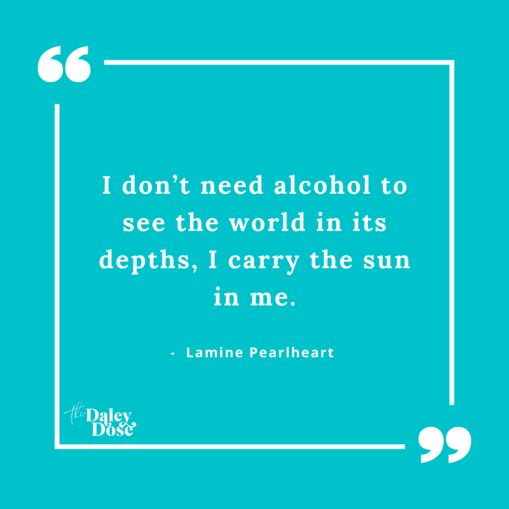 Lamine Pearlheart sobriety quote Lamine Pearlheart sobriety quote